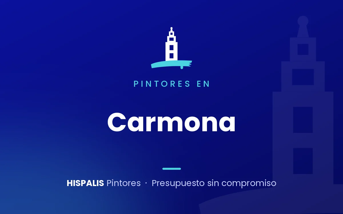 Pintores en Carmona – Hispalis Pintores