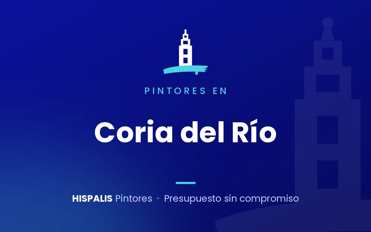 Pintores en Coria del Río – Hispalis Pintores