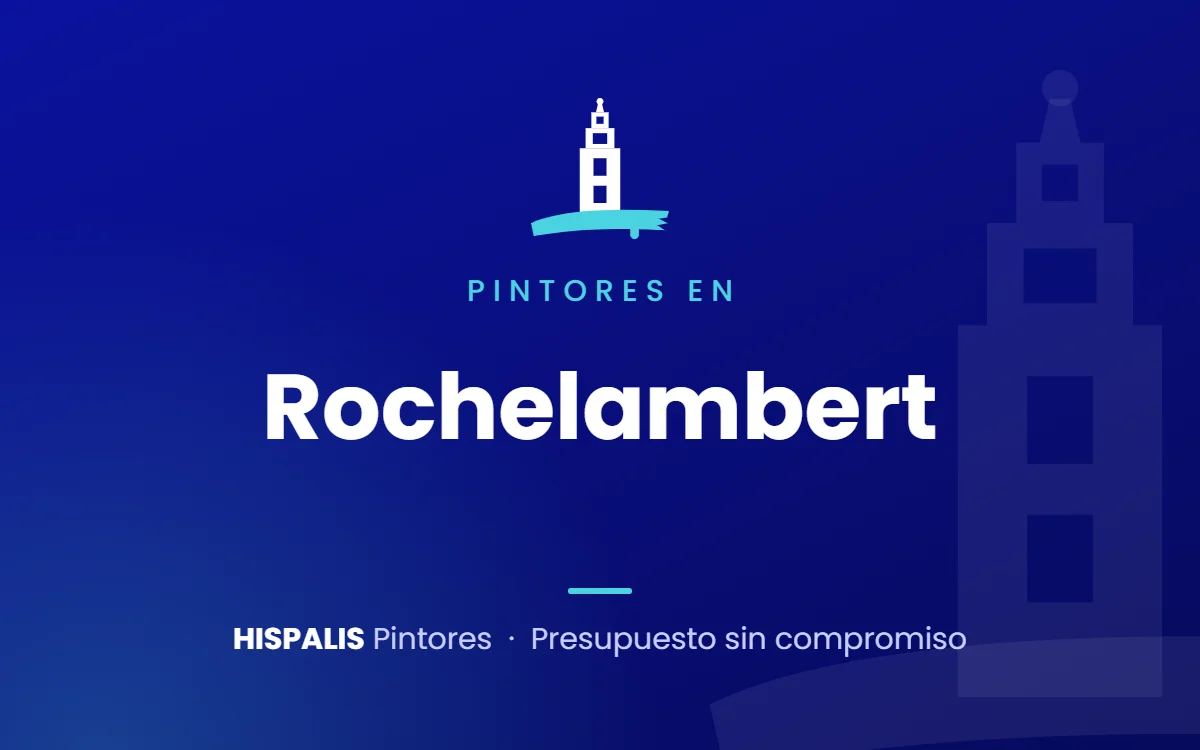 Pintores en Rochelambert, Sevilla – Hispalis Pintores